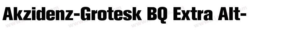 Akzidenz-Grotesk BQ Extra Alt字体转换